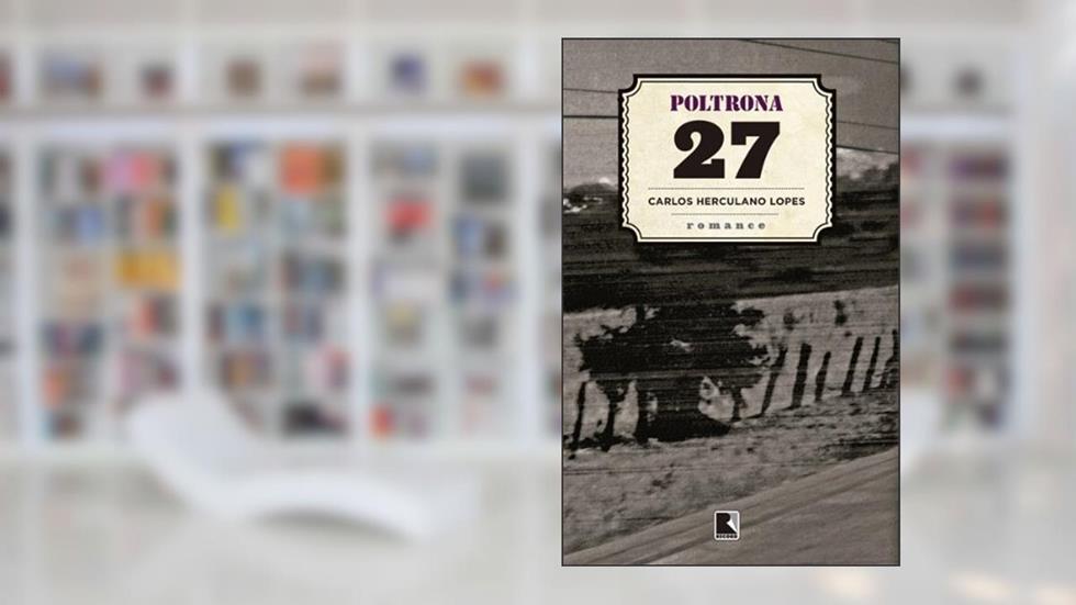 Poltrona 27, do autor Carlos Herculano Lopes