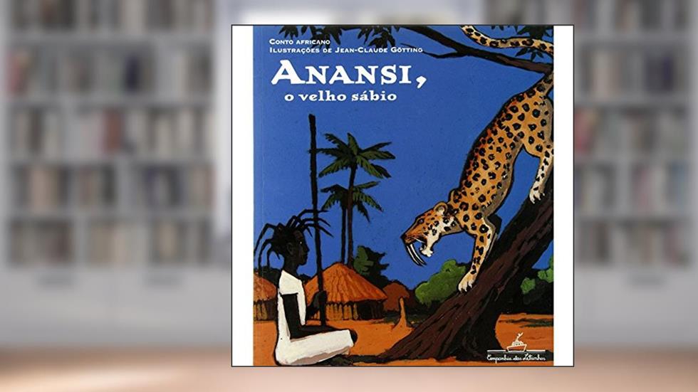 Anansi: o velho sábio, do autor Kaleki e Jean-Claude Götting