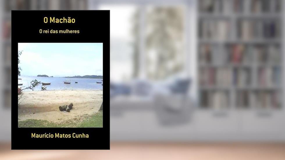 O Machao, do autor Maurício Matos Cunha