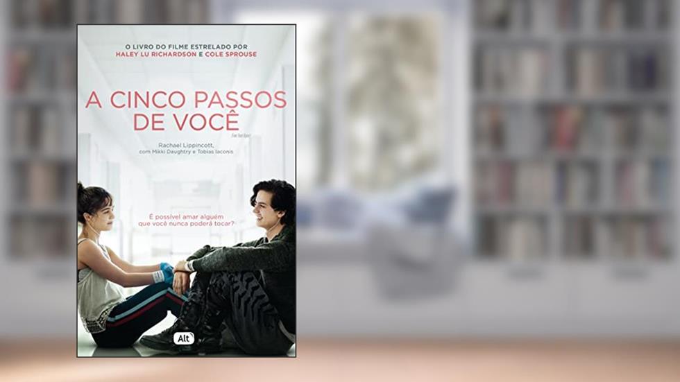 A cinco passos de você, do autor Rachael Lippincott