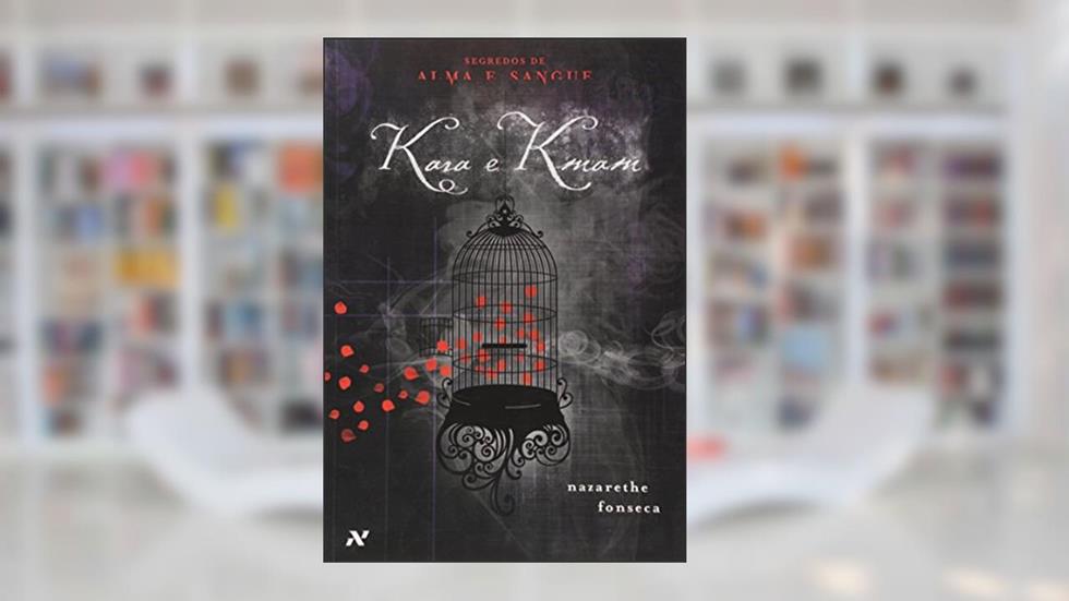 Kara e Kmam, do autor Nazarethe Fonseca