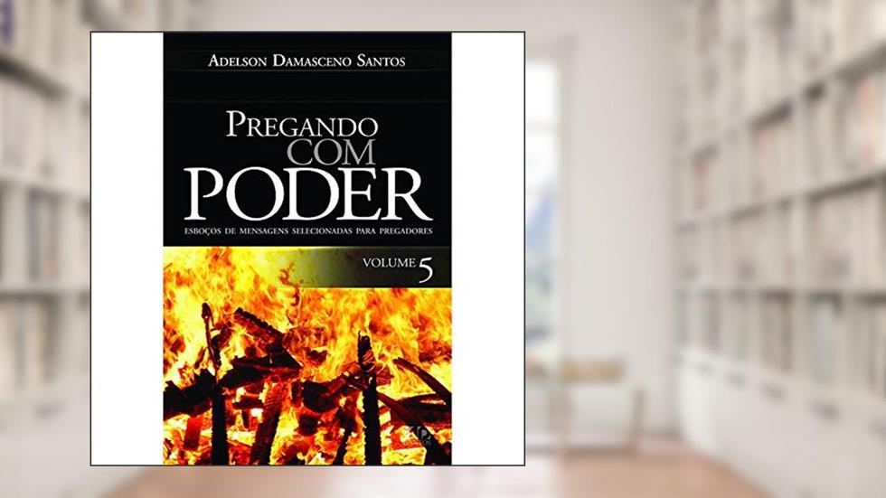 PREGANDO COM PODER - VOL. 05 - 1, do autor SANTOS