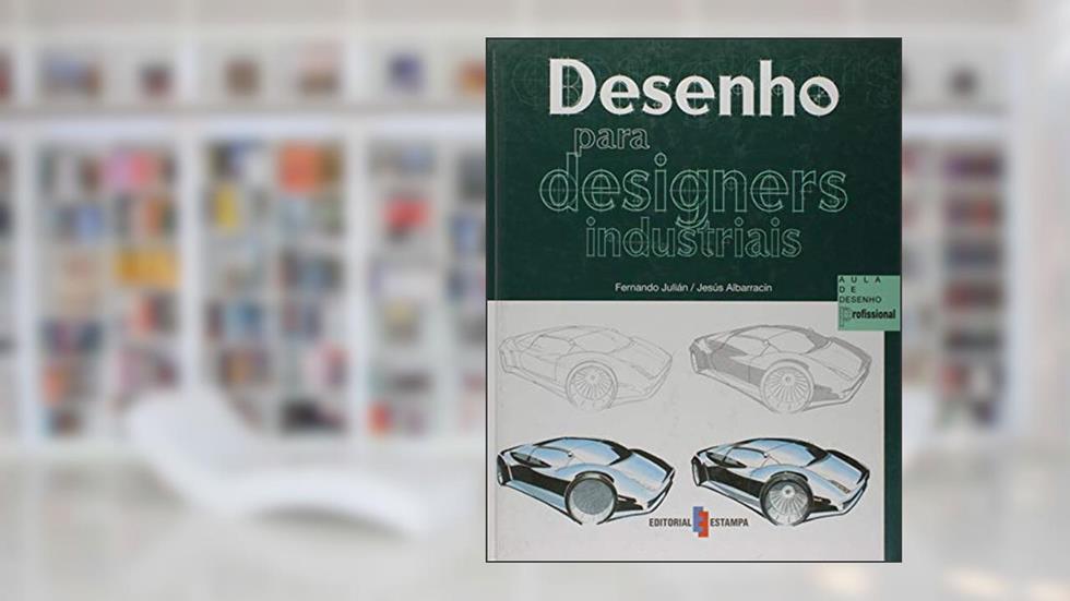 Desenho Para Designers Industriais, do autor Fernando Julian
