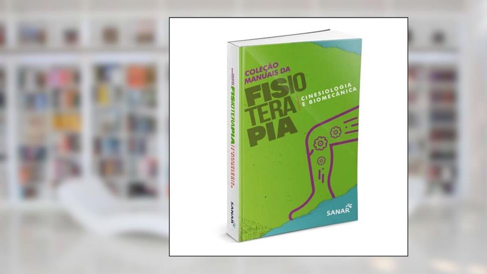 Manual De Cinesiologia E Biomecânica, do autor Cols Bruno Mota Moitinh; amanda De Souza Araujo