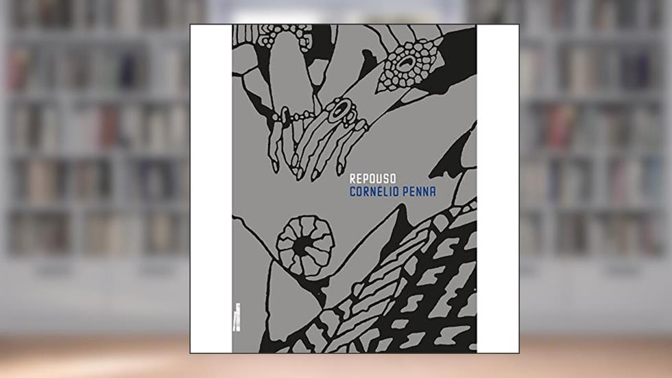 Repouso, do autor Cornélio Penna