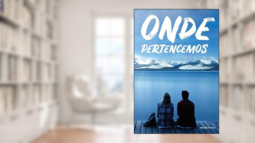 Onde Pertencemos, do autor Micheli Ferreira