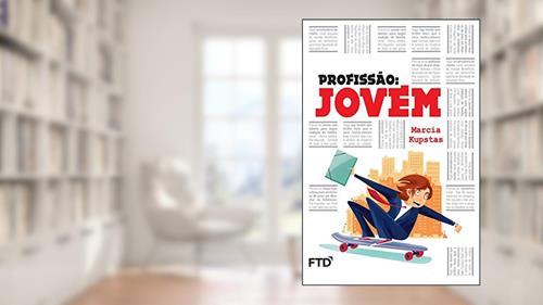 Capa de Profissão: Jovem, do autor Marcia Kupstas