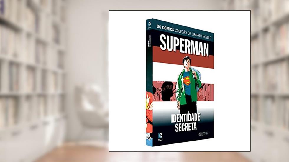 Dc Graphic Novels Ed. 150 - Superman. Identidade Secreta, do autor Eaglemoss