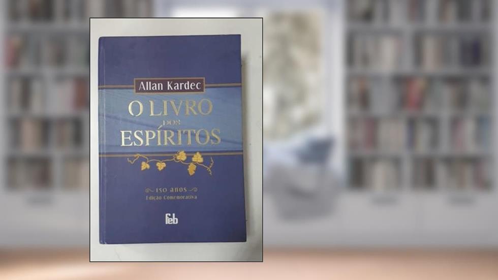 O Livro dos Espíritos. 150 Anos, do autor Allan Kardec