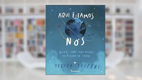 Capa de Aqui estamos nós, do autor Oliver Jeffers