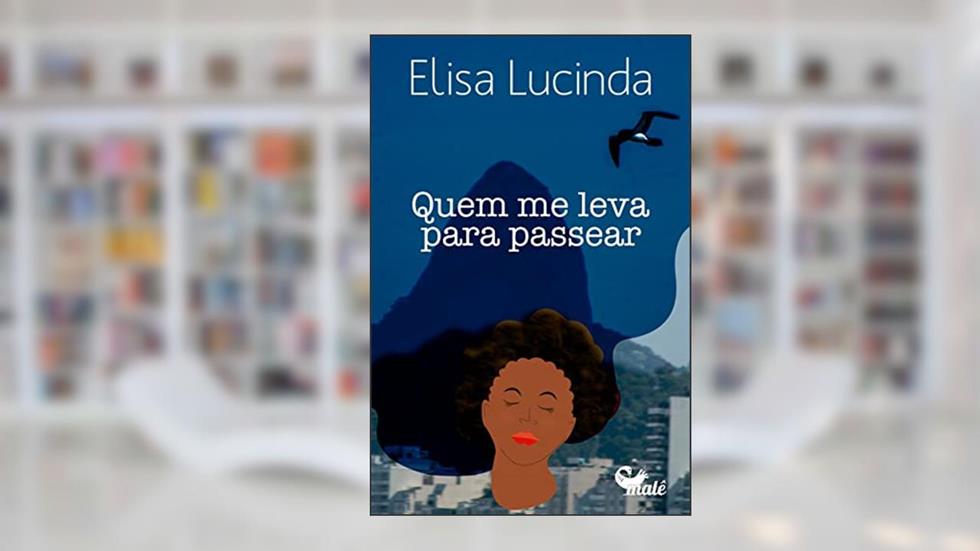 Quem me leva para passear, do autor Elisa Lucinda