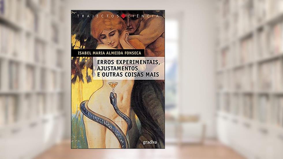 Erros Experimentais Ajuntamentos e Outras Coisas - 1, do autor Fonseca- Isabel Mari