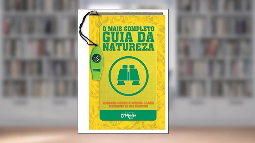 O mais completo guia da natureza, do autor Michael Leach; Meriel Lland