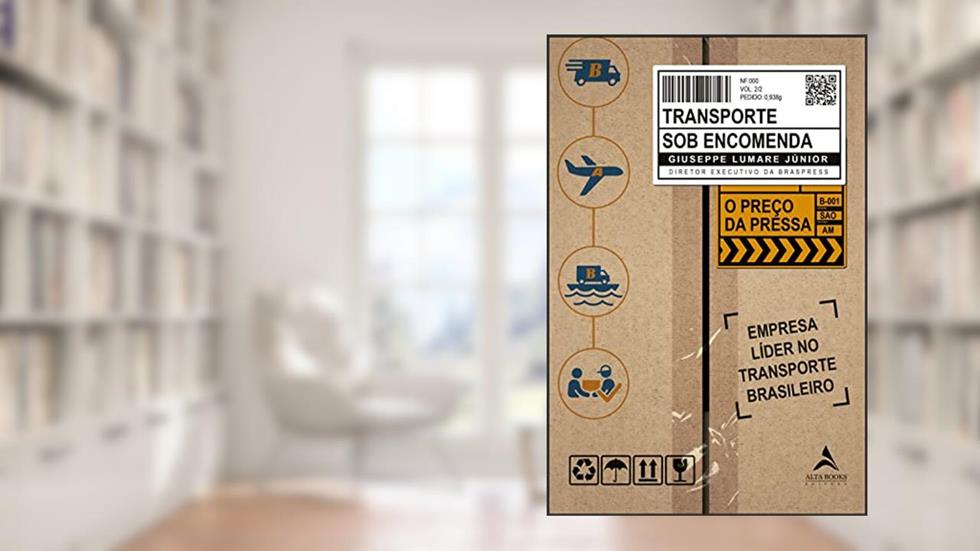 Transporte sob Encomenda: o Preço da Pressa, do autor Giuseppe Lumare Junior