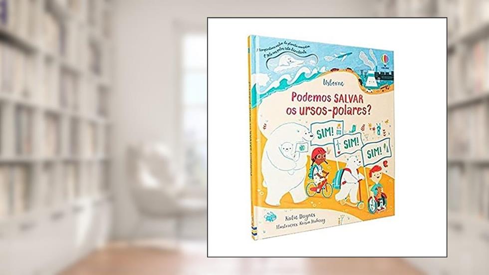 Podemos salvar os ursos-polares?, do autor Katie Daynes