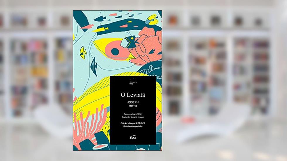 O Leviatã, do autor Joseph Roth