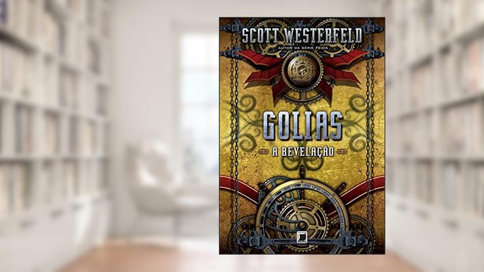 Golias - Leviatã - vol. 3: A revelação, do autor Scott Westerfeld