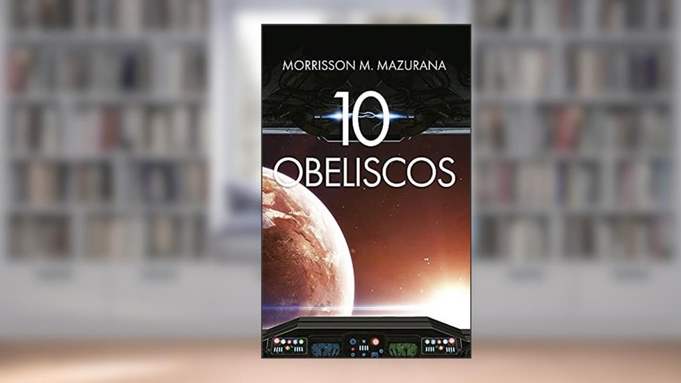 10 Obeliscos, do autor Morrisson Mazzucco Mazurana