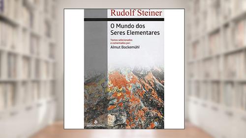 Capa de O Mundo dos Seres Elementares, do autor Rudolf Steiner