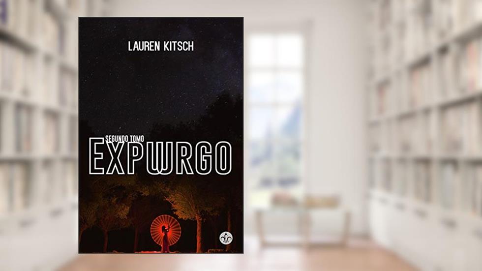 Expurgo (Eros Livro 2), do autor Lauren Kitsch
