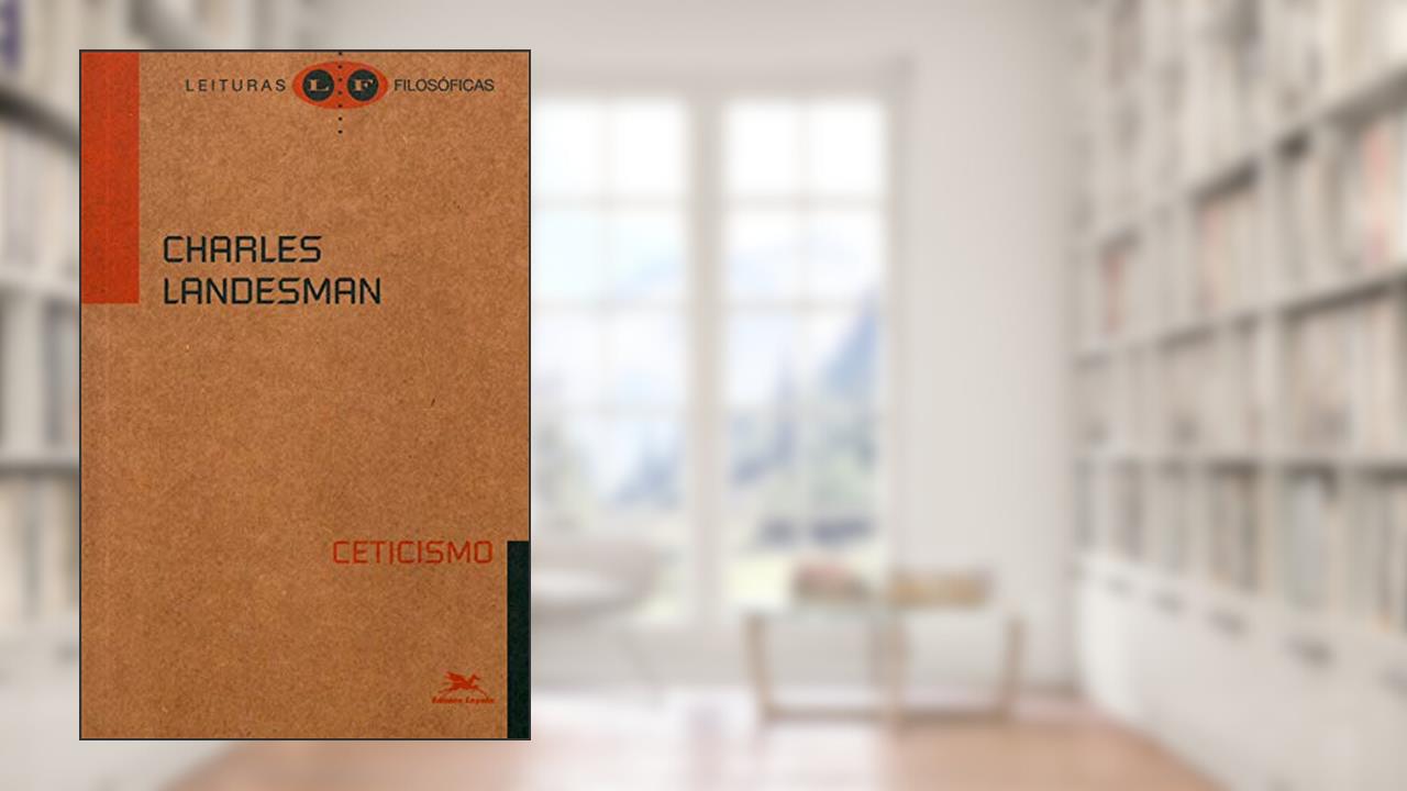 Ceticismo, do autor Charles Landesman