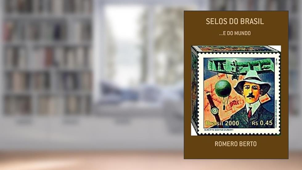 Selos do Brasil, do autor Romero Berto