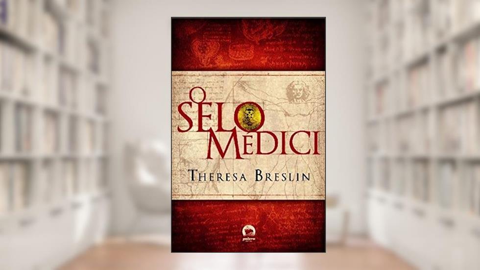 O SELO MÉDICI, do autor Theresa Breslin