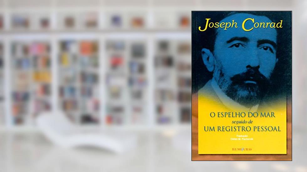 O espelho do mar, do autor Joseph Conrad
