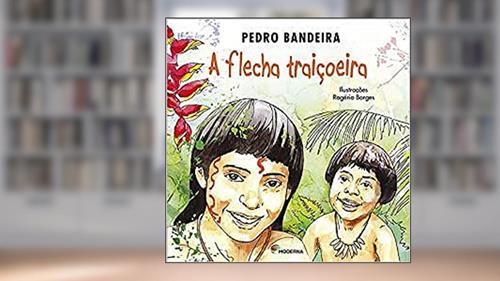 Capa de A Flecha Traiçoeira, do autor Pedro Bandeira