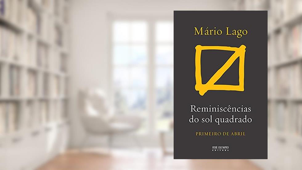 Reminiscências do sol quadrado, do autor Mario Lago