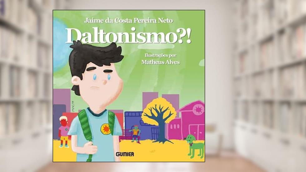 Daltonismo?!, do autor Jaime Da Costa Pereira Neto