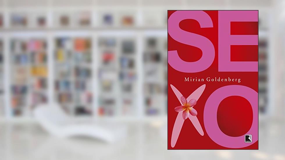 SeXo, do autor Mirian Goldenberg