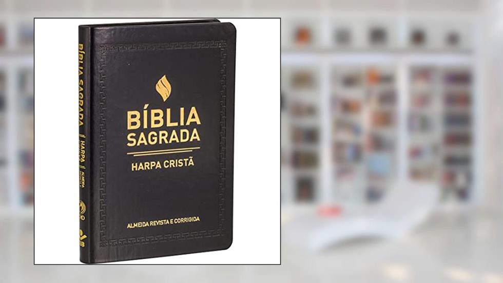 Bíblia Sagrada ARC com Harpa Cristã: Almeida Revista e Corrigida (ARC), do autor SBB Sociedade Bíblica do Brasil