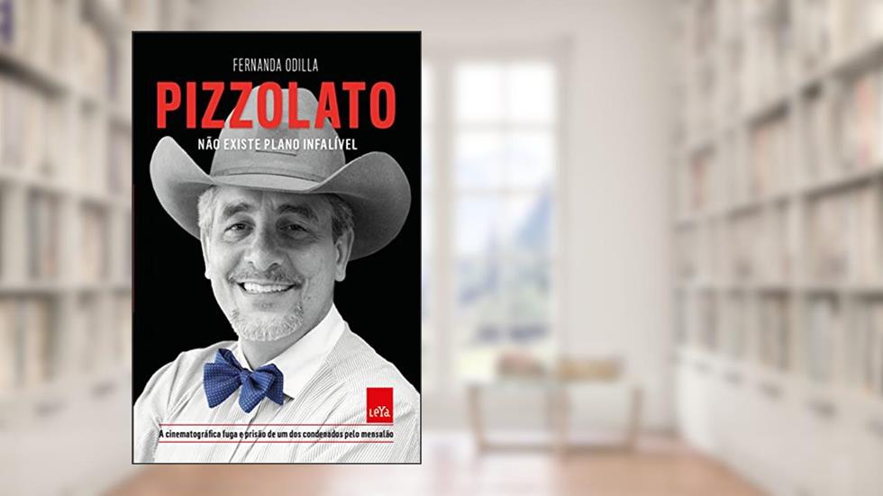 Pizzolato: Não existe crime perfeito, do autor Fernanda Odilla