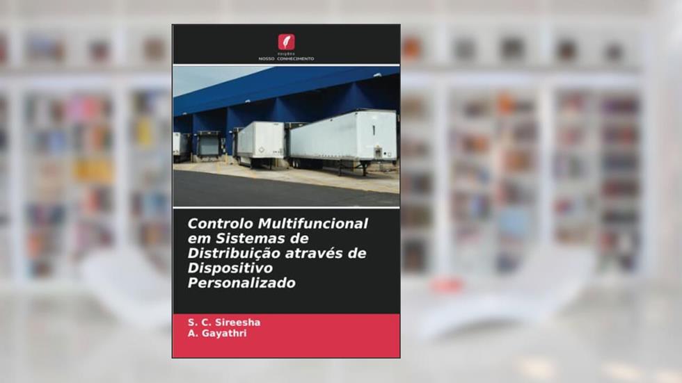 Controlo Multifuncional em Sistemas de Distribuição através de Dispositivo Personalizado, do autor S. C. Sireesha; A. Gayathri