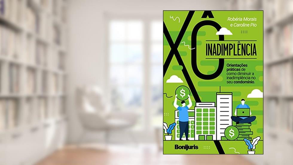 Xô Inadimplência, do autor Robéria Morais