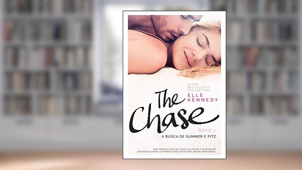The Chase - Sucesso no TikTok: A busca de Summer e Fitz (Briar U Livro 1), do autor Elle Kennedy
