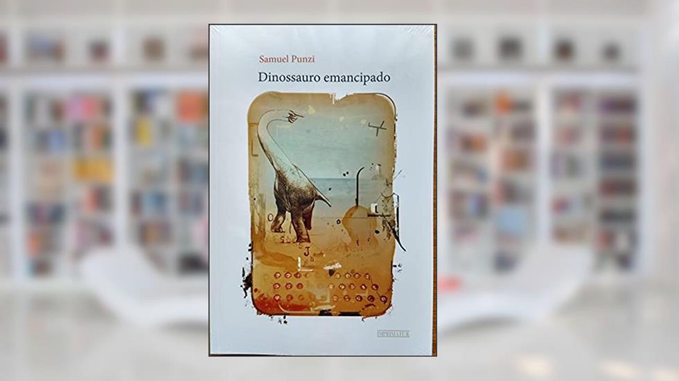 Dinossauro Emancipado, do autor Samuel Punzi