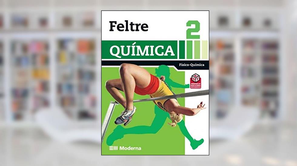Química. Físico-química. 2º Ano, do autor Ricardo Feltre