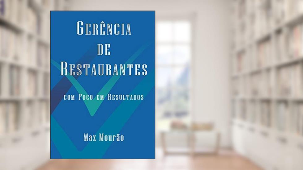 Gerência de Restaurantes, do autor Max Mourão