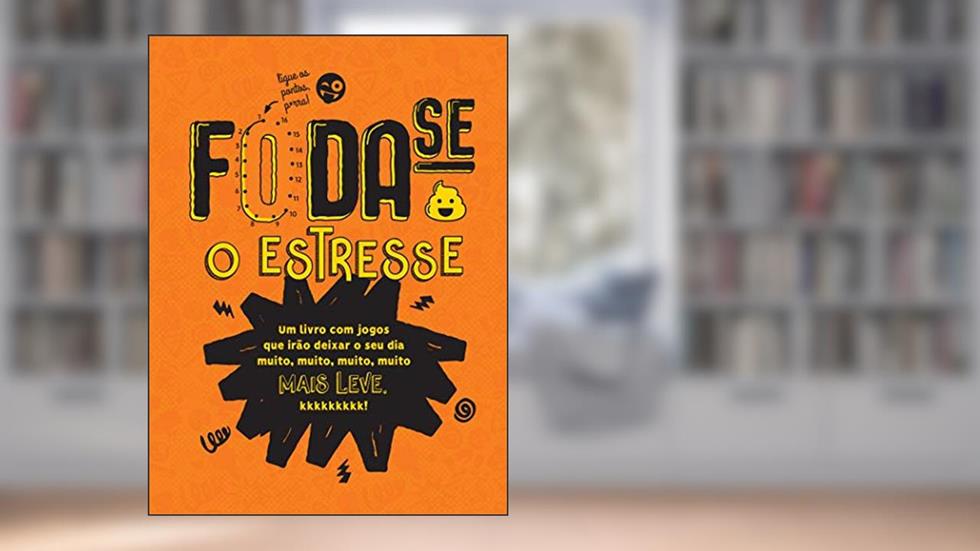 Foda-se o Estresse, do autor Equipe Coquetel