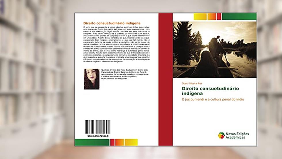 Direito consuetudinário indígena: O jus puniendi e a cultura penal do índio, do autor Queiti Oliveira Reis