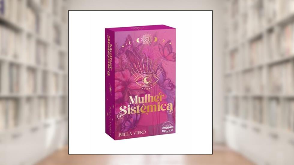Oráculo Mulher Sistêmica, do autor Bella Viero