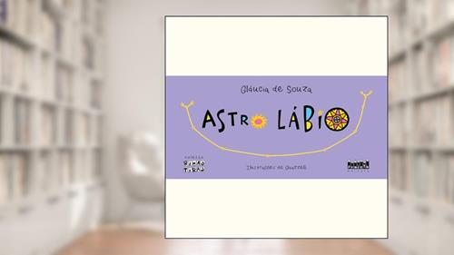 Capa de Astro Lábio, do autor Gláucia de Souza
