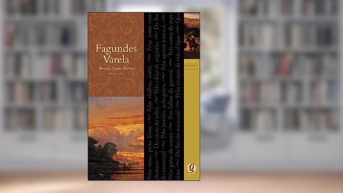 Capa de Melhores Poemas Fagundes Varela: seleção e prefácio: Antonio Carlos Secchin, do autor Fagundes Varela