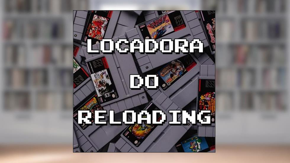 Locadora do Reloading, do autor Bruno Carvalho Edu Aurrai Felipe Mesquita e Rodrigo Cunha