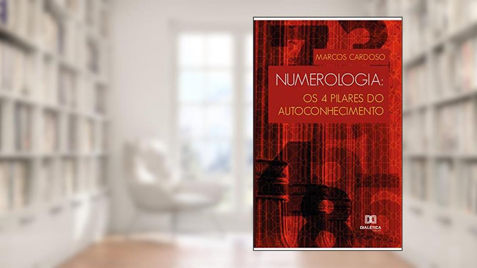Numerologia: os 4 pilares do autoconhecimento, do autor Marcos Cardoso