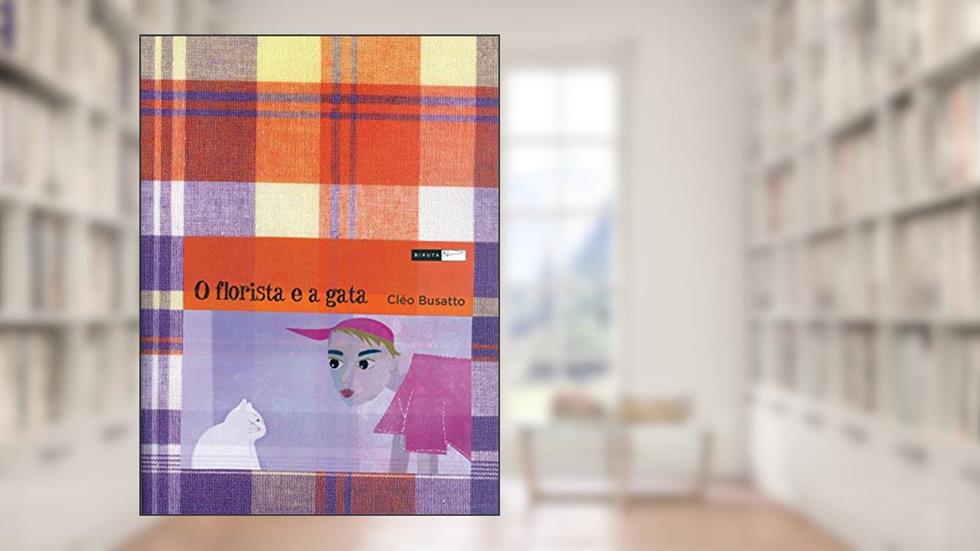 O florista e a gata, do autor Cléo Busatto