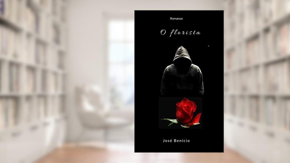 O florista, do autor José Benício