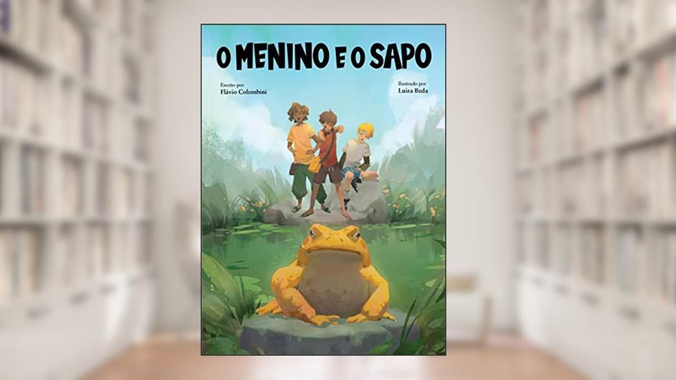 O Menino e o Sapo, do autor Flávio Colombini